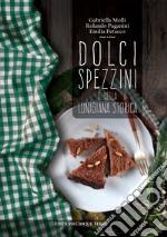 Dolci spezzini e della Lunigiana storica libro