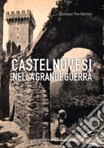 Castelnovesi nella Grande Guerra libro