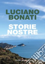 Storie nostre libro