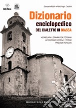 Dizionario enciclopedico del dialetto di Biassa