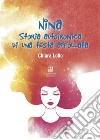 Nina, storia autoironica di una testa affollata libro