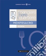 Mangiare bere quartiere Montesacro libro