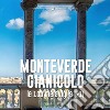 Monteverde-Gianicolo, le 100 meraviglie (+1) libro