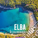 Elba, le 100 meraviglie (+1) libro