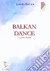 Balkan dance libro di Messina Ignazio