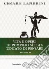 Vita e opere di Pompilio Sùlbus. Tentato di pensare. Vol. 3 libro di Landrini Cesare