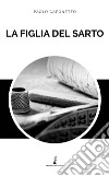 La figlia del sarto libro