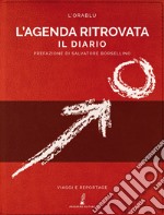 L'agenda ritrovata. Il diario libro