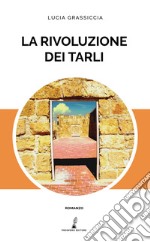 La rivoluzione dei tarli