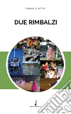 Due rimbalzi libro
