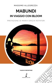 Mabundi. In viaggio con Bloom