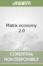 Matrix economy 2.0 libro