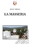 La masseria libro di Dibilio Enzo