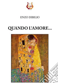 Quando l'amore...