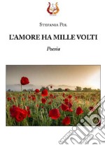 L'amore ha mille volti