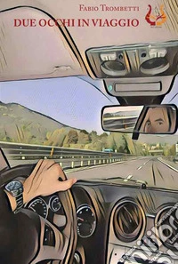 Due occhi in viaggio libro