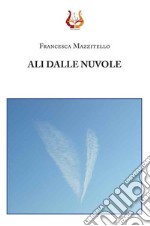 Ali dalle nuvole libro