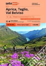 Aprica, Teglio, Val Belviso. Carta escursionistica in scala 1:25.000. Da Prato Valentino al Lago Belviso. Valtellina libro