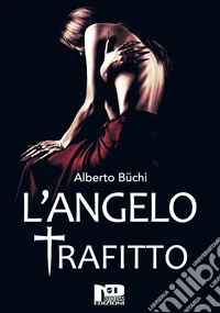 L'Angelo Trafitto