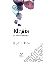 Elegia per violoncello e pianoforte libro