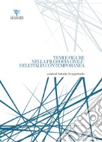 Temi e figure nella filosofia civile dell'Italia contemporanea libro