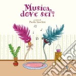 Musica, dove sei? libro