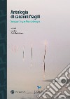 Antologia di canzoni fragili. Songwriting e musicoterapia libro