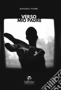 Verso mio padre