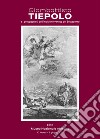 Giambattista Tiepolo e i protagonisti dell'incisione veneta del Settecento. Catalogo della mostra (Este, 10 marzo-9 giugno 2019) libro