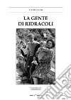 La gente di Ridracoli libro