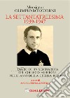 La settantatreesima 1939-1947. Diario di un seminarista del collegio Alberoni negli anni della guerra 1939-1947 libro