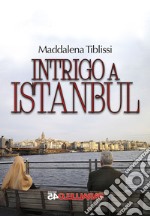 Intrigo a Istanbul libro