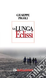 La lunga eclissi libro