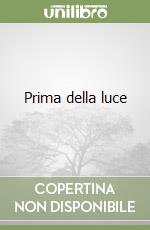 Prima della luce