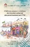 L'odissea umana e cristiana dei carolini catturati dai pirati tunisini nel 1798. 50° anniversario dell'incoronazione della Madonna dello Schiavo libro