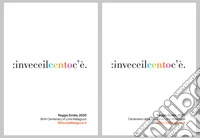 Invece il cento c'é. Ediz. bilingue