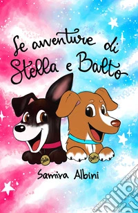 Le avventure di Stella e Balto