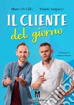 Il cliente del giorno libro