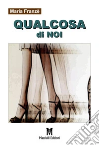 Qualcosa di noi