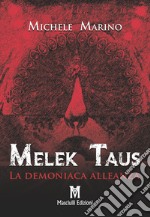 Melek Taus. La demoniaca alleanza libro