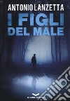 I figli del male libro