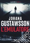 L'emulatore libro di Gustawsson Johana