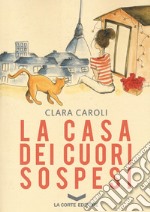 La casa dei cuori sospesi libro