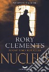 Nucleus libro di Clements Rory