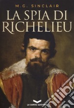 La spia di Richelieu libro