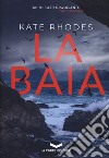 La baia libro