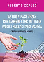 La nota pastorale che cambiò l'IRC in Italia. Parole e musica di Karol Wojtyla libro