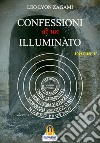 Confessioni di un illuminato. Vol. 5: Rituali e insegnamenti segreti del sistema iniziatico occidentale libro di Zagami Leo Lyon