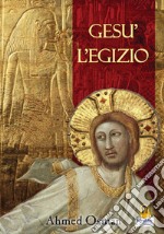 Gesù l'egizio