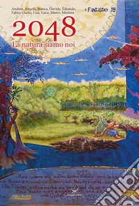 2048. La natura siamo noi libro